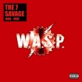 Buy W.A.S.P. - The 7 Savage 1984-1992 CD1 Mp3 Download