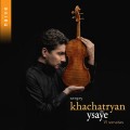 Buy Sergey Khachatryan - Ysaÿe: VI Sonatas For Solo Violin, Op. 27 Mp3 Download