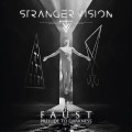 Buy Stranger Vision - Faust Act I: Prelude To Darkness Mp3 Download