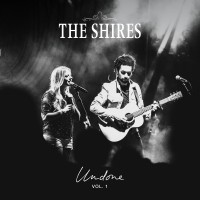 Purchase The Shires - Undone Vol. 1