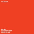 Buy Thursday - Taking Inventory Of A Frozen Lake (EP) Mp3 Download