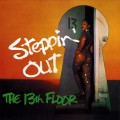 Buy The 13Th Floor - Steppin' Out (Vinyl) Mp3 Download