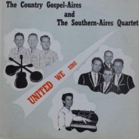 Purchase The Country Gospel-Aires - United We Sing (Vinyl)