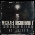 Buy Michael McDermott - Lighthouse On The Shore / East Jesus CD1 Mp3 Download