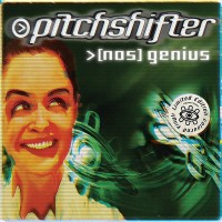 Purchase Pitchshifter - (Nos) Genius Remix (EP)