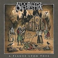 Purchase Apocalypse Orchestra - Plague Upon Thee