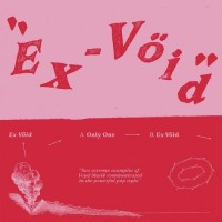 Purchase Ex-Vöid - Only One (CDS)