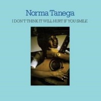 Purchase Norma Tanega - I Don't Think It Will Hurt If You Smile (Reissued 2025)