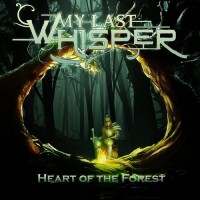 Purchase My Last Whisper - Heart Of The Forest