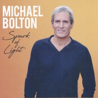 Purchase Michael Bolton - Spark Of Light (Deluxe Edition)