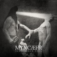 Purchase Myncæfr - Ignorance Veil (EP)