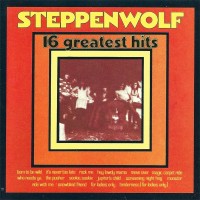 Purchase Steppenwolf - 16 Greatest Hits