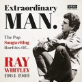 Buy VA - Extraordinary Man. The Pop Songwriting Rarities Of Ray Whitley 1964-1969 Mp3 Download