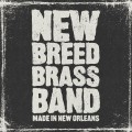 Buy New Breed Brass Band - Made In New Orleans Mp3 Download