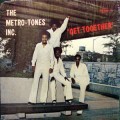 Buy The Metro-Tones Inc. - Get Together (Vinyl) Mp3 Download