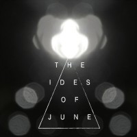 Purchase The Ides Of June - Exist!