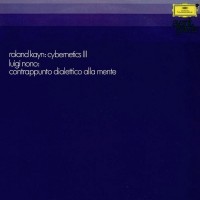 Purchase VA - Kayn: Cybernetics III / Nono: Contrappunto Dialettico Alla Mente (Vinyl)
