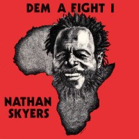 Purchase Nathan Skyers - Dem A Fight I (Vinyl)