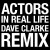 Buy Actors - In Real Life (Dave Clarke Remix) (CDS) Mp3 Download