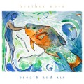 Buy Heather Nova - Breath And Air Mp3 Download