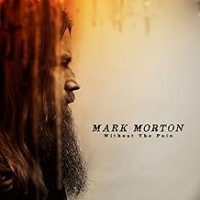 Purchase Mark Morton - Without the Pain