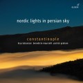 Buy Constantinople - Nordic Lights In Persian Sky Mp3 Download