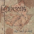 Buy Edensong - Our Road To Dust Mp3 Download