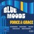 Buy The Blue Moods - Force & Grace Mp3 Download