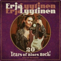 Purchase Erja Lyytinen - 20 Years Of Blues Rock! (Live At Tavastia)