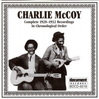 Purchase Charlie McCoy - Complete 1928-1932 Recordings