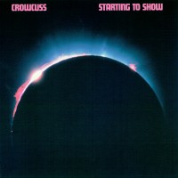 Purchase Crowcuss - Starting To Show (Vinyl)