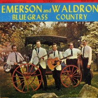 Purchase Emerson And Waldron - Bluegrass Country (Vinyl)