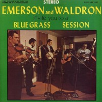 Purchase Emerson And Waldron - Bluegrass Session (Vinyl)