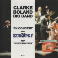 Purchase The Clarke Boland Big Band - En Concert Avec Europe 1 - Tnp 29 Octobre 1969 CD1