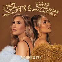 Purchase Maddie & Tae - Love & Light