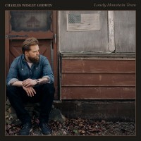 Purchase Charles Wesley Godwin - Lonely Mountain Town (EP)