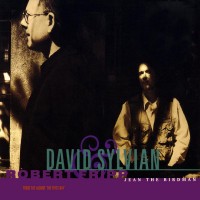 Purchase David Sylvian & Robert Fripp - Jean The Birdman (CDS) CD1