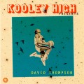 Buy Kooley High - Presents... David Thompson Mp3 Download