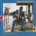 Buy Ali Hassan Kuban - Walk Like A Nubian Mp3 Download
