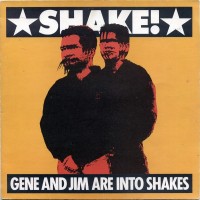 Purchase Gene And Jim Are Into Shakes - Shake! (EP) (Vinyl)