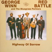 Purchase George Winn & The Bluegrass Partners - Highway Of Sorrow (Vinyl)