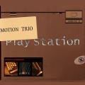 Buy Motion Trio - Play-Station Mp3 Download