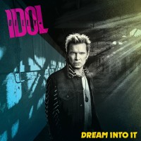 Purchase Billy Idol - Dream Into It