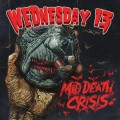Buy Wednesday 13 - Mid Death Crisis Mp3 Download