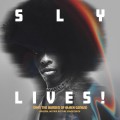 Buy Sly & The Family Stone - Sly Lives! (Aka The Burden Of Black Genius) Mp3 Download