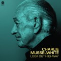 Buy Charlie Musselwhite - Look Out Highway Mp3 Download