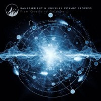 Purchase Bahrambient & Unusual Cosmic Process - From Quarks To Galaxies (EP)