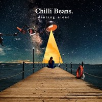 Purchase Chilli Beans. - D A N C I N G　a L O N E (EP)