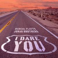 Purchase Rascal Flatts - I Dare You (Feat. Jonas Brothers) (CDS)