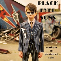 Purchase Black Eyed Sons - Cowboys In Pinstriped Suits